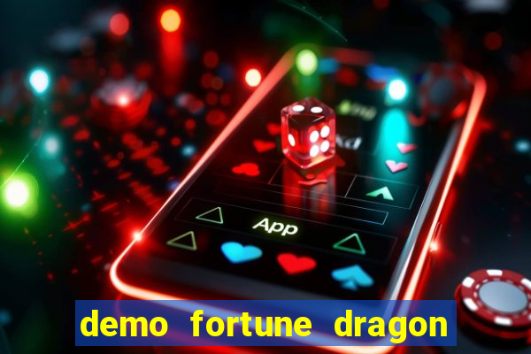 demo fortune dragon com ganho certo